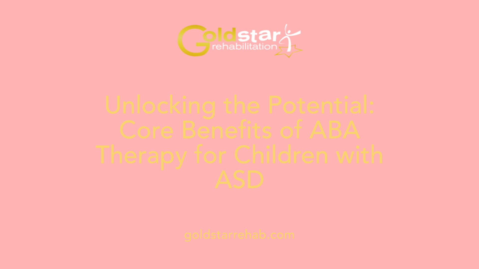 Unlocking the Potential: Core Benefits of ABA Therapy for Children with ASD