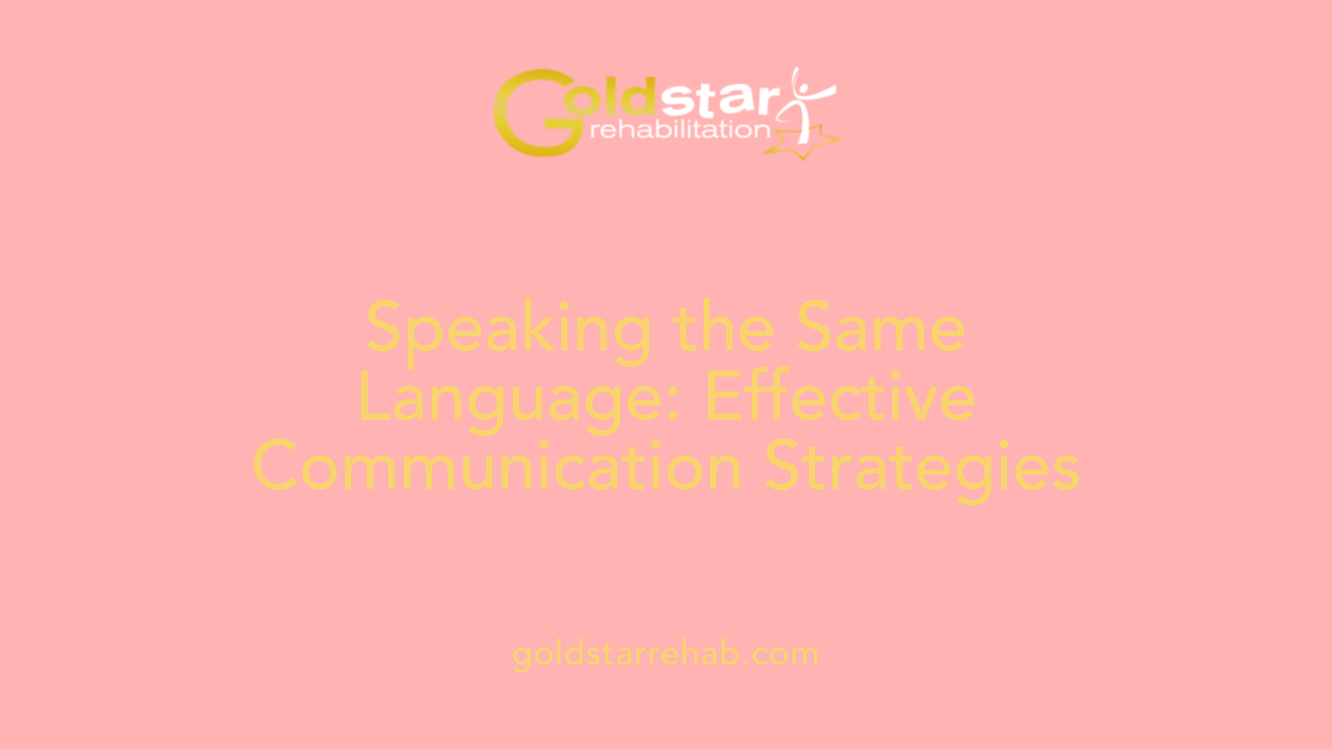 Speaking the Same Language: Effective Communication Strategies