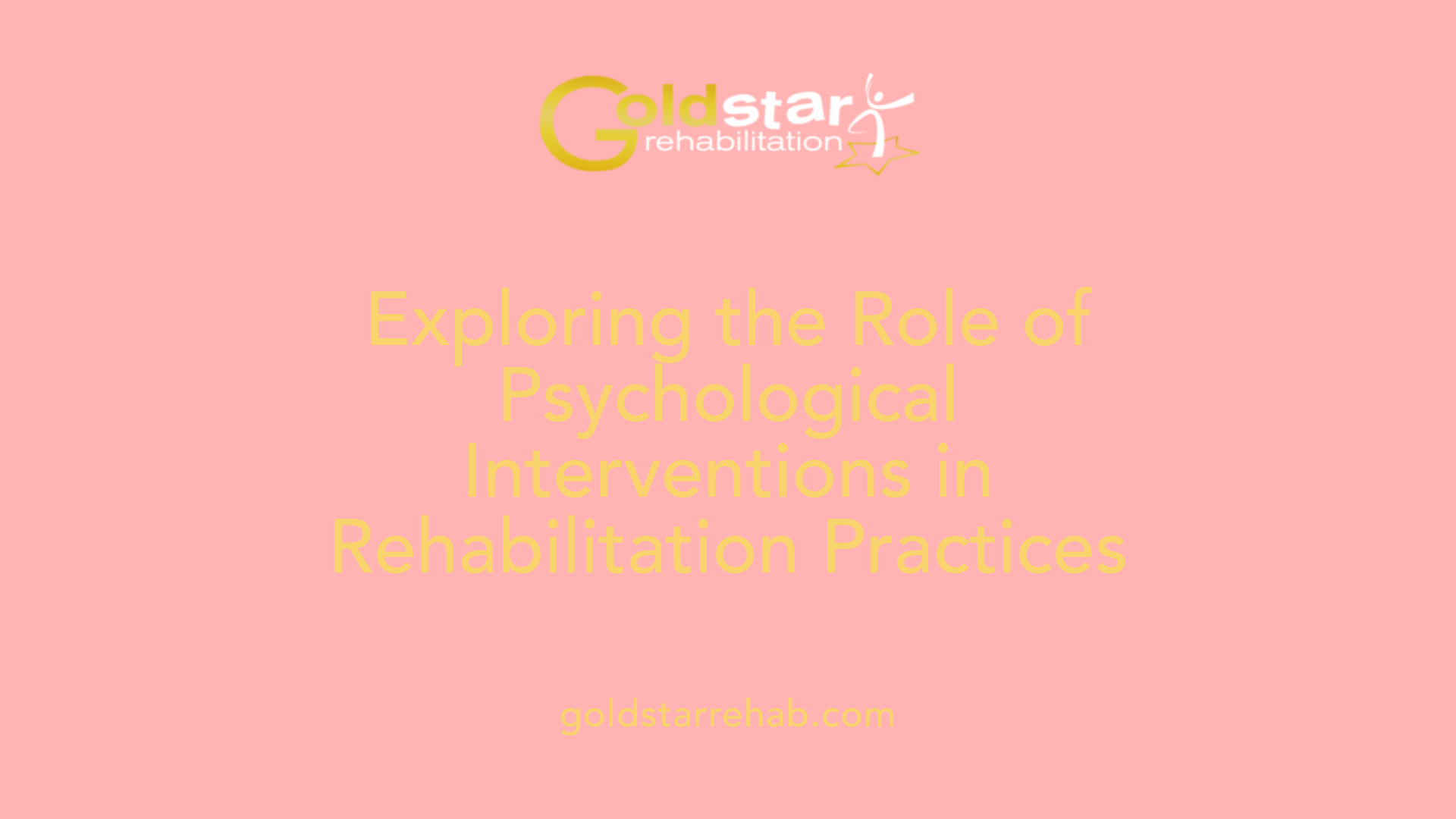 Exploring the Role of Psychological Interventions in Rehabilitation Practices