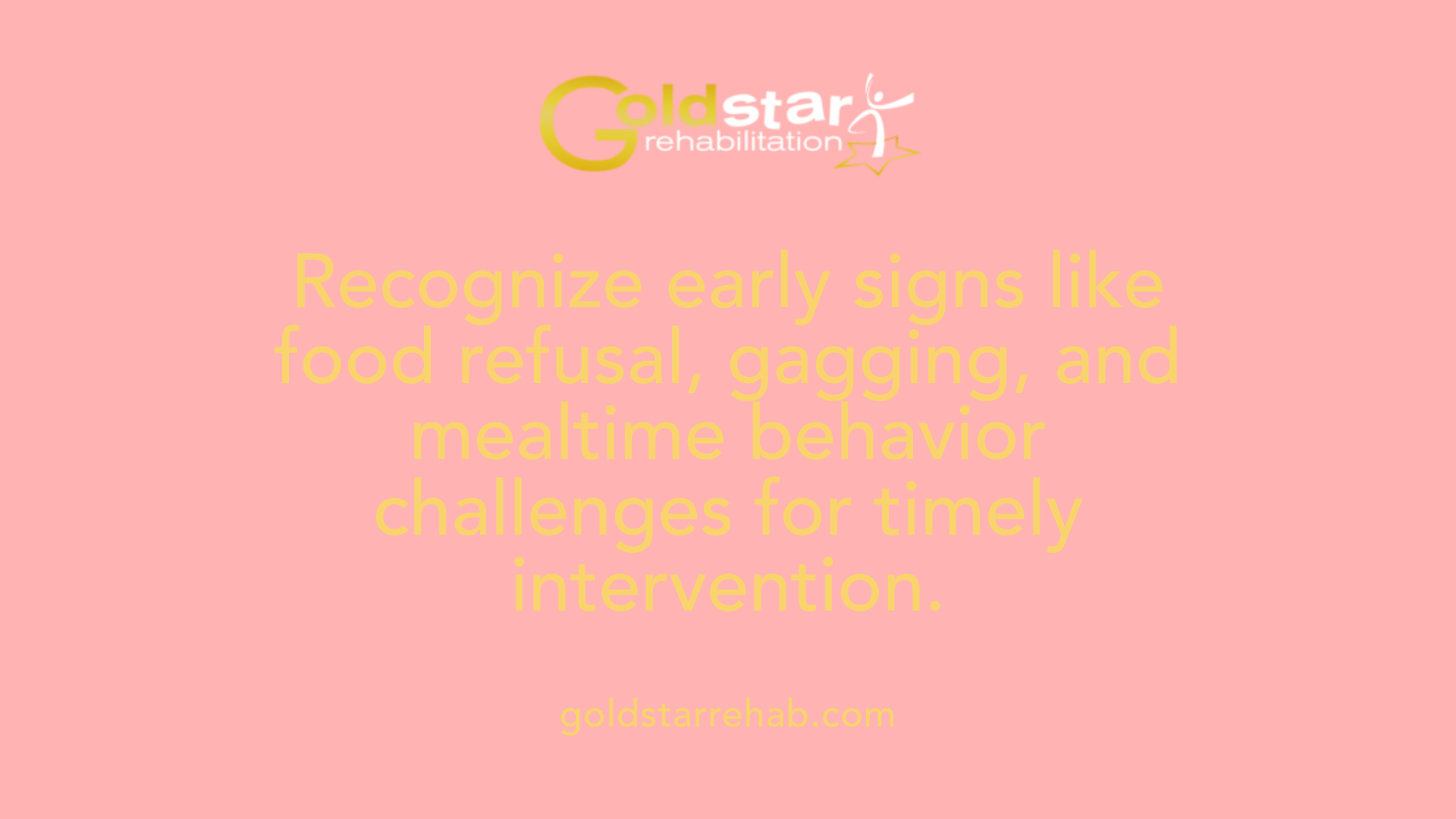 Recognize early signs like food refusal, gagging, and mealtime behavior challenges for timely intervention.