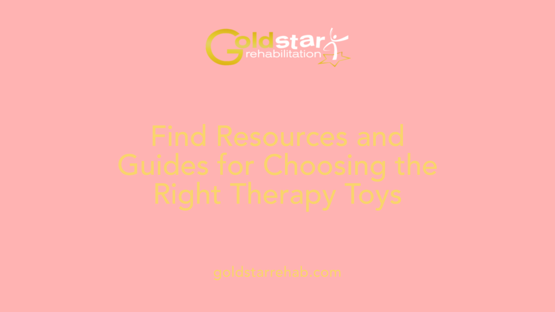 Find Resources and Guides for Choosing the Right Therapy Toys